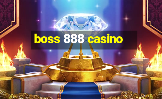 boss 888 casino