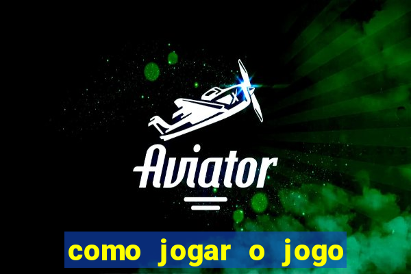 como jogar o jogo do aviao