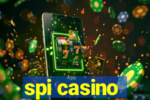 spi casino