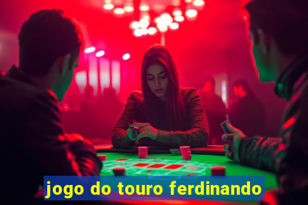 jogo do touro ferdinando