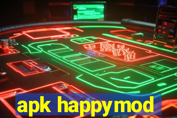 apk happymod