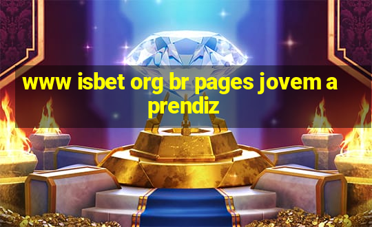 www isbet org br pages jovem aprendiz