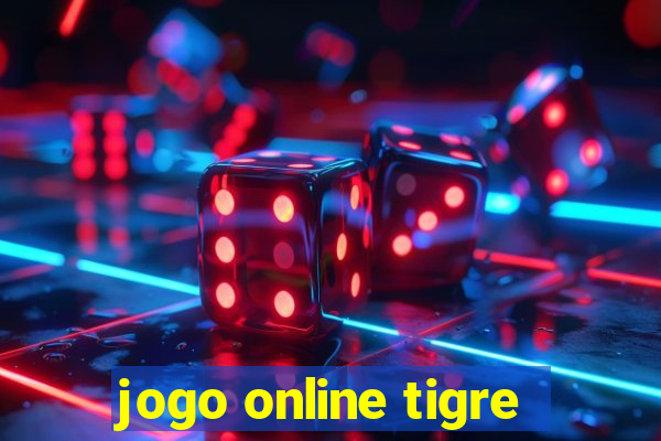 jogo online tigre