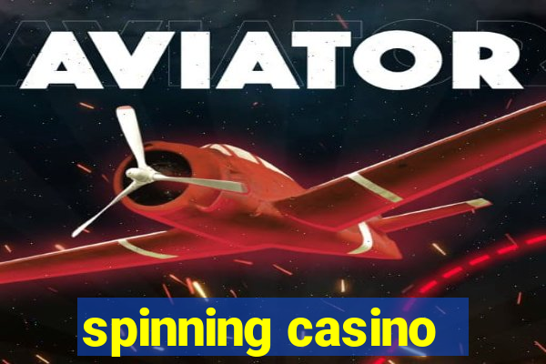 spinning casino