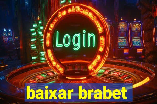 baixar brabet