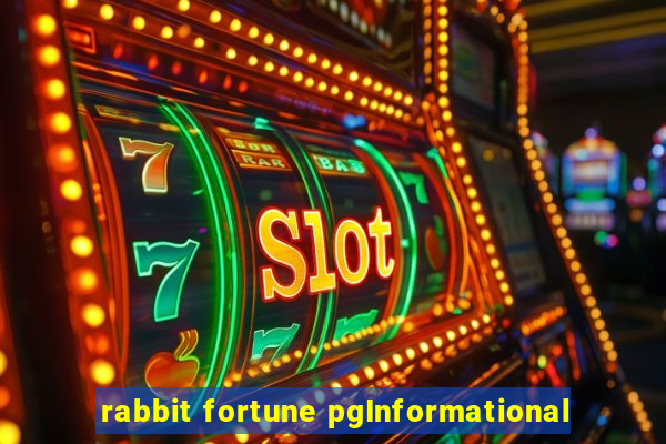 rabbit fortune pgInformational