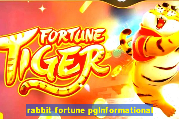 rabbit fortune pgInformational