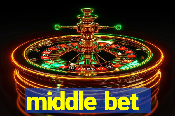 middle bet