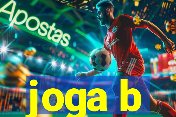 joga b