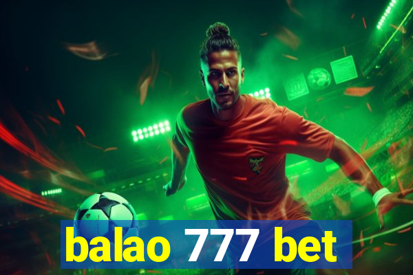 balao 777 bet