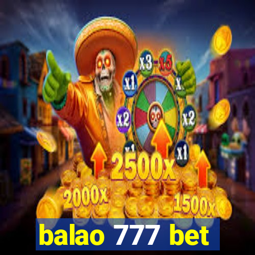 balao 777 bet