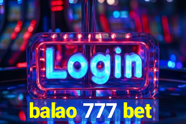 balao 777 bet