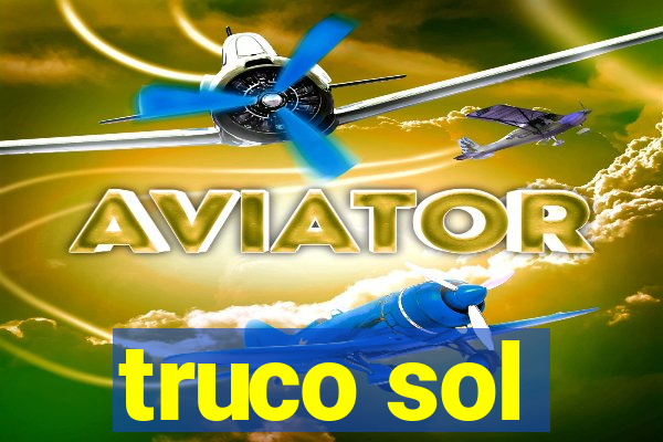 truco sol