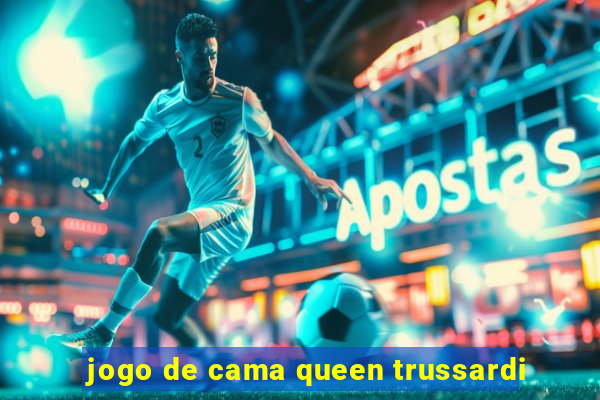 jogo de cama queen trussardi