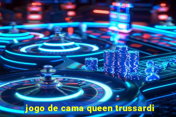 jogo de cama queen trussardi