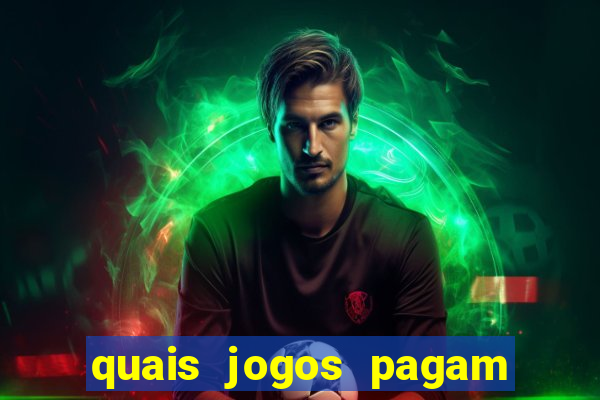 quais jogos pagam de verdade