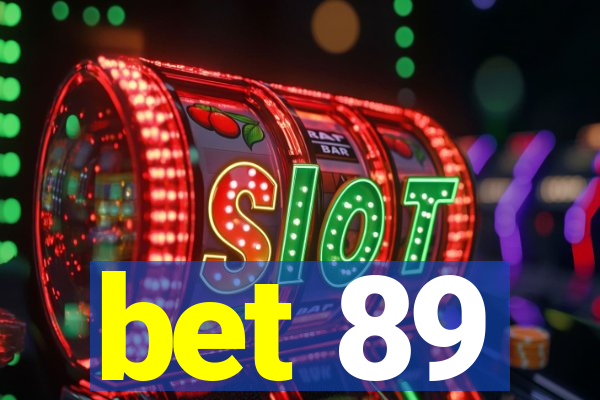 bet 89