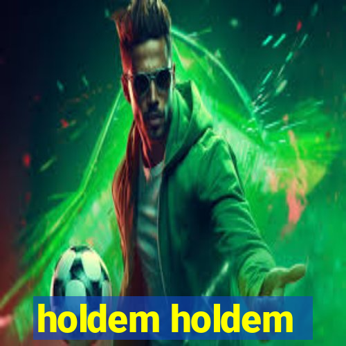 holdem holdem