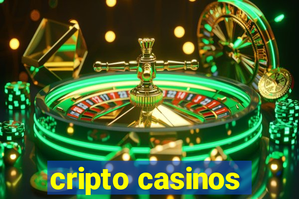 cripto casinos