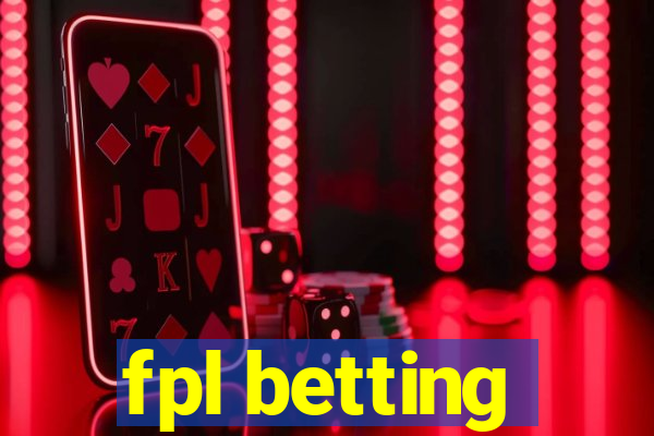 fpl betting