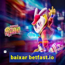 baixar betfast.io