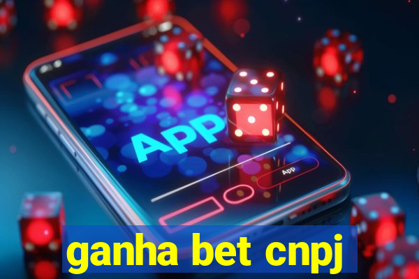 ganha bet cnpj