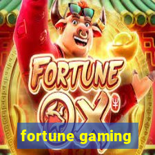 fortune gaming