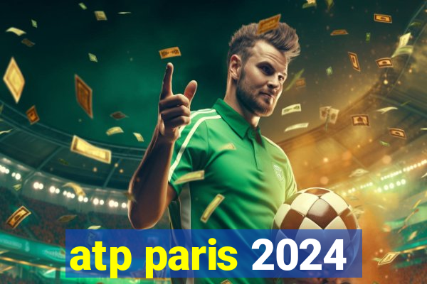 atp paris 2024