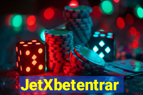 JetXbetentrar