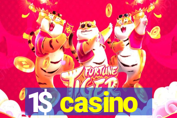 1$ casino