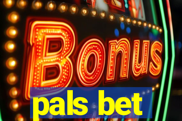 pals bet