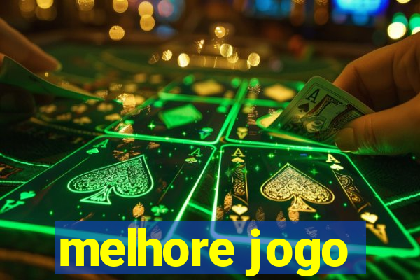 melhore jogo