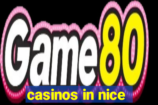 casinos in nice