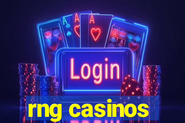 rng casinos