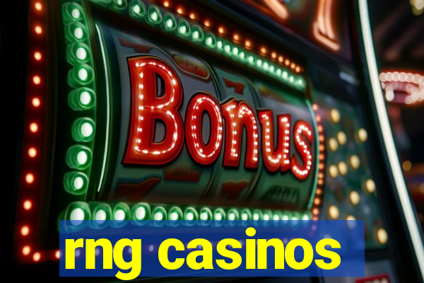 rng casinos