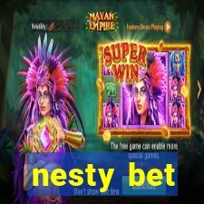 nesty bet