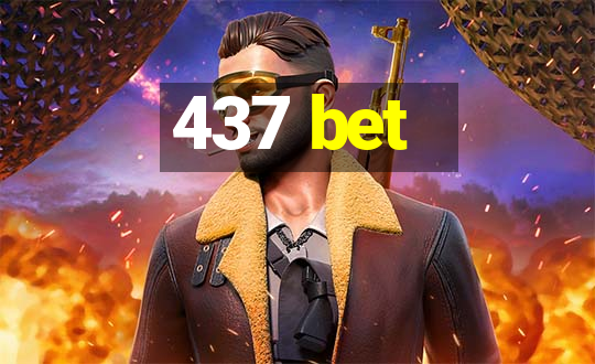 437 bet