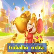 trabalho extra final de semana