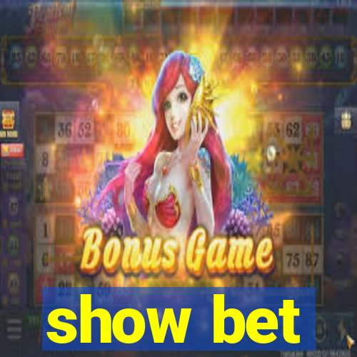 show bet