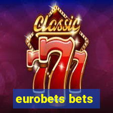 eurobets bets