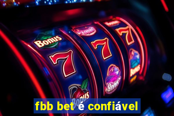 fbb bet é confiável