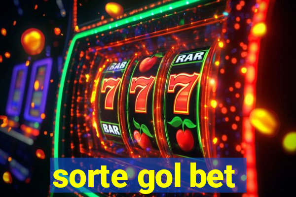 sorte gol bet