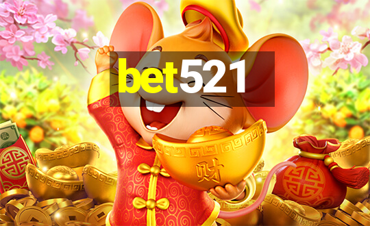 bet521