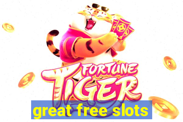 great free slots