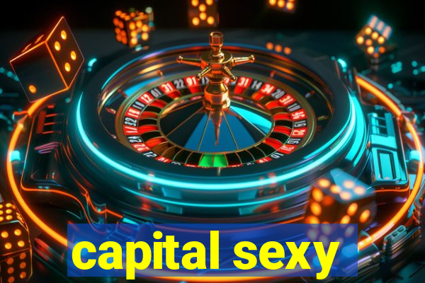 capital sexy