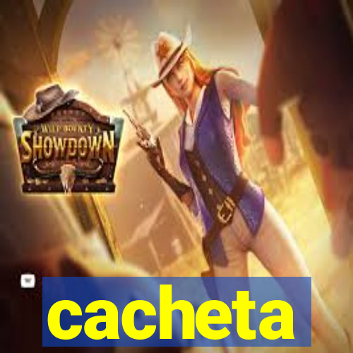 cacheta