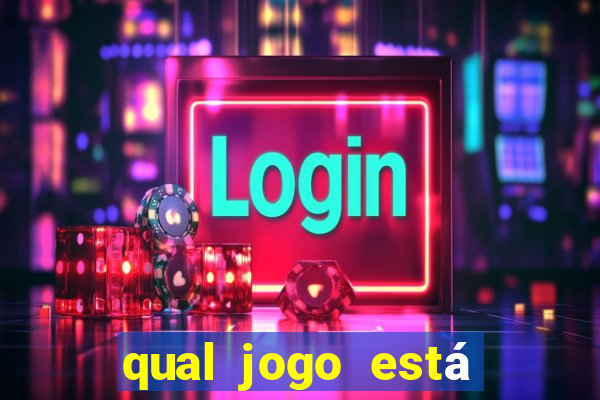 qual jogo está pagando hoje