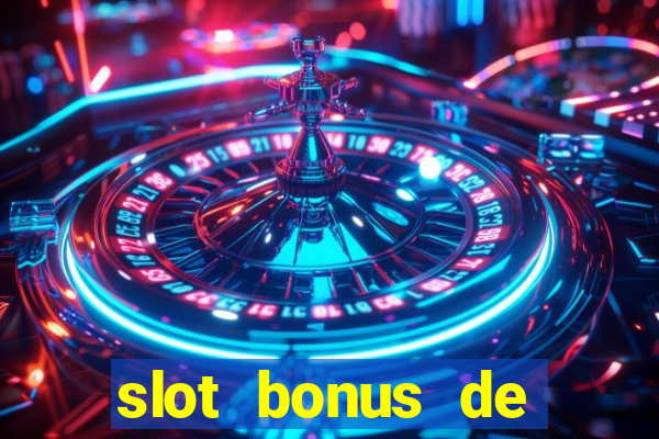 slot bonus de cadastro sem deposito