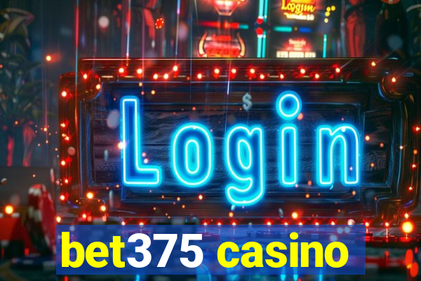 bet375 casino