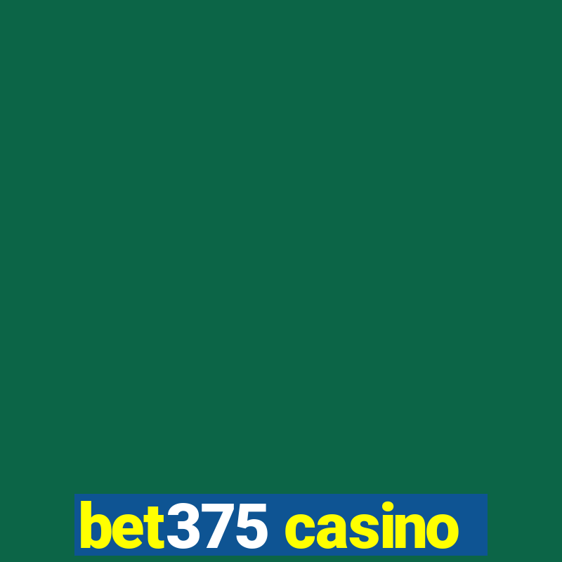 bet375 casino